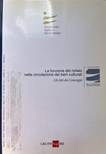 La funzione del notaio nella circolazione dei beni culturali
