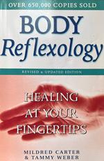 Body Reflexology: Healing at Your Fingertips, Revised and Updated Edition