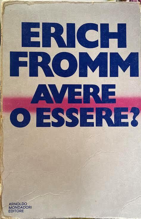 Avere o essere? - Erich Fromm - copertina