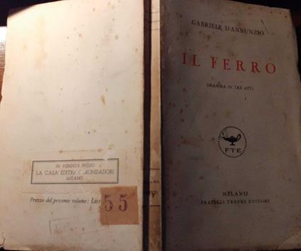Il ferro. Dramma in tre atti - Gabriele D'Annunzio - copertina