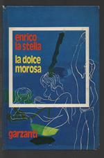La dolce morosa