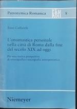 L' onomastica personale nella città di Roma dalla fine del secolo XIX ad oggi