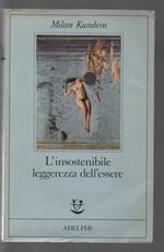L' insostenibile leggerezza dell'essere