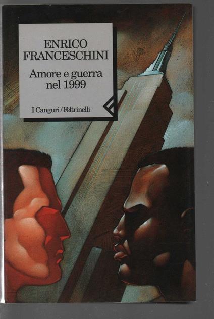 Amore e guerra nel 1999 - Enrico Franceschini - copertina