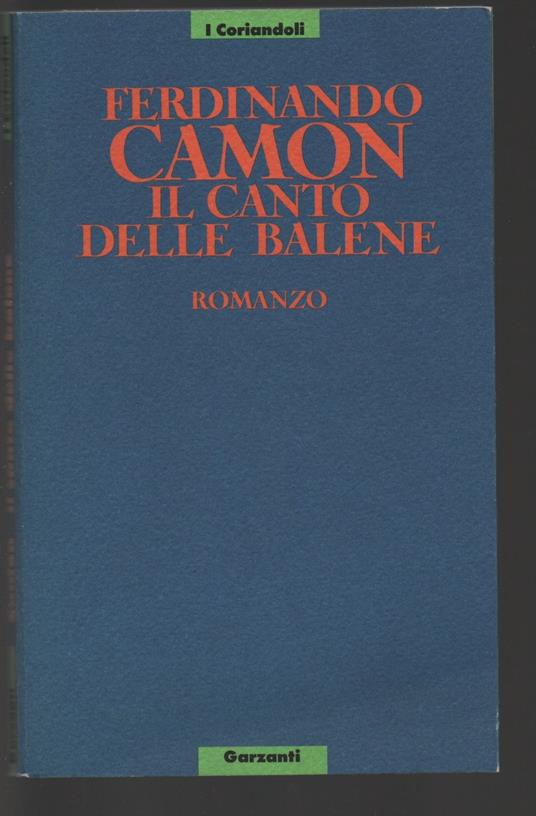 Il canto delle balene - Ferdinando Camon - copertina