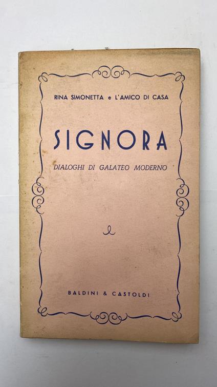 Signora. Dialoghi di galateo moderno - Rina Simonetta - copertina