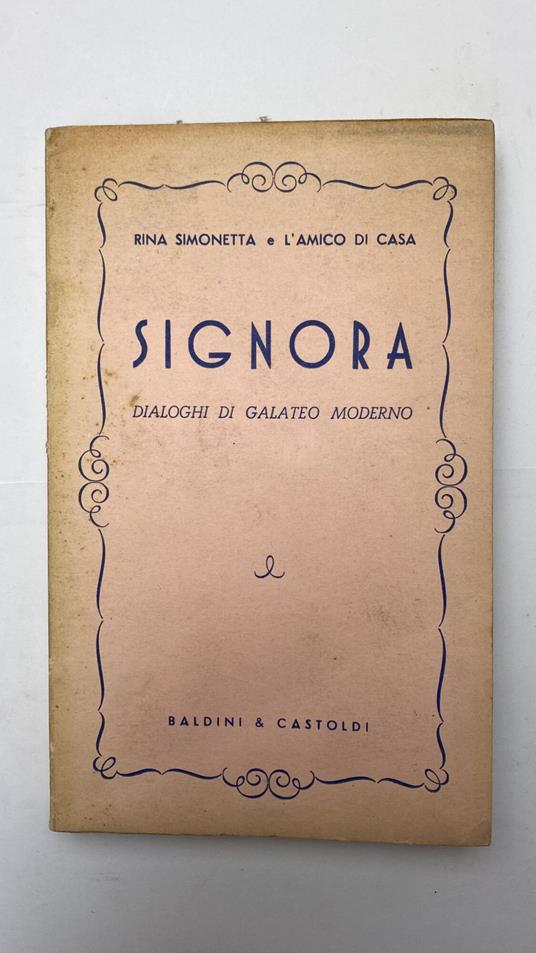 Signora. Dialoghi di galateo moderno - Rina Simonetta - copertina