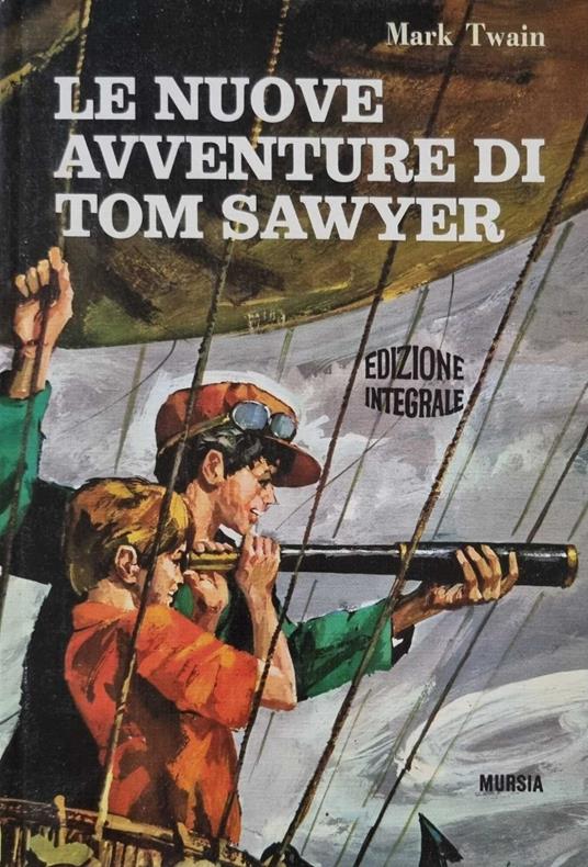 Le nuove avventure di Tom Sawyer - Mark Twain - copertina