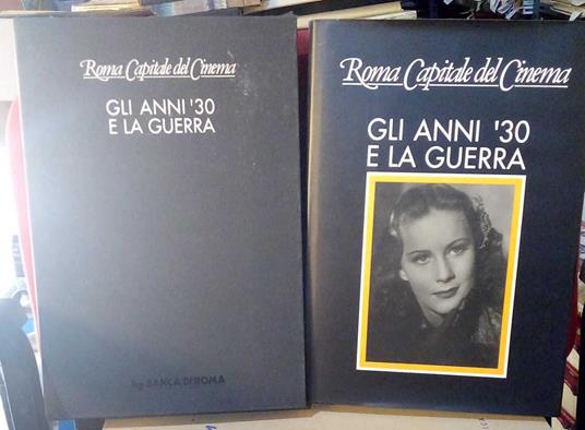 Roma Capitale del Cinema. Gli anni '30 e la guerra - copertina