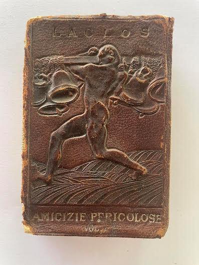 Le amicizie pericolose Volume I - Pierre Choderlos de Laclos - copertina