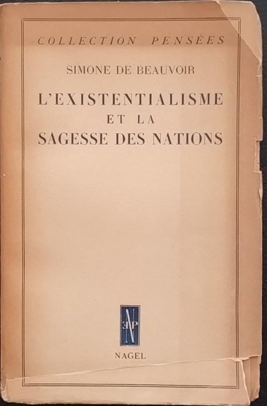 L' existentialisme et la sagesse des nations - Simone de Beauvoir - copertina