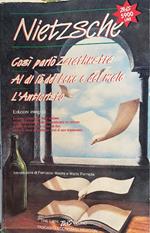 Così parlò Zarathustra-Al di là del bene e del male-L'anticristo