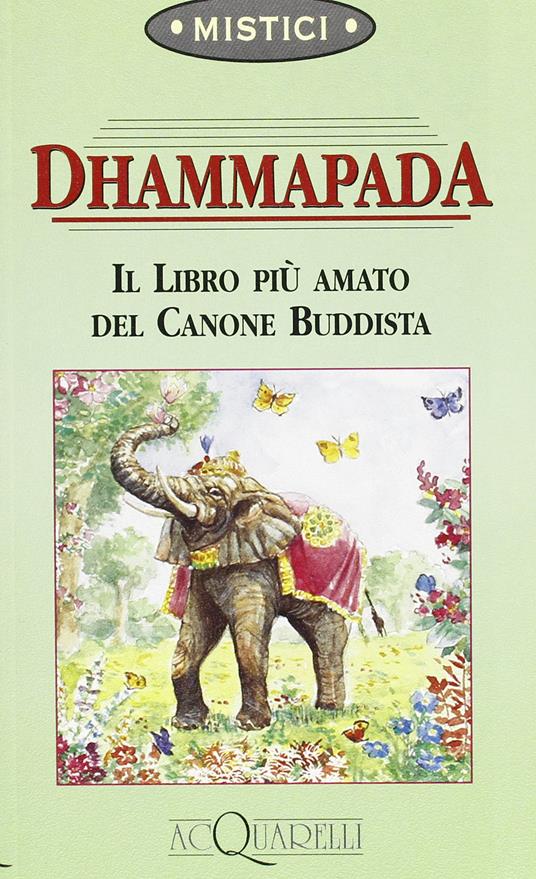 Dhammapada. Il libro più amato del canone buddista - copertina