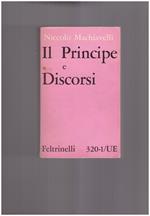 Il Principe e Discorsi sopra la prima deca di Tito Livio