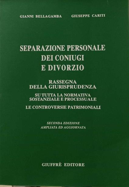 Separazione personale dei coniugi e divorzio - Gianni Bellagamba - copertina