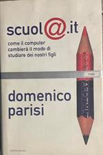 Scuola.it. Come il computer cambierà il modo di studiare dei nostri figli