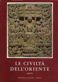 Le Civiltà dell'Oriente. Storia, Letteratura, Religioni, Filosofia, Scienze e Arte 4 - Giuseppe Tucci - copertina