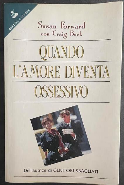 Quando l'amore diventa ossessivo - copertina