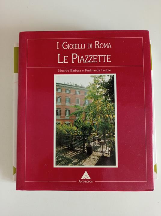 I gioielli di Roma Le Piazzette - copertina