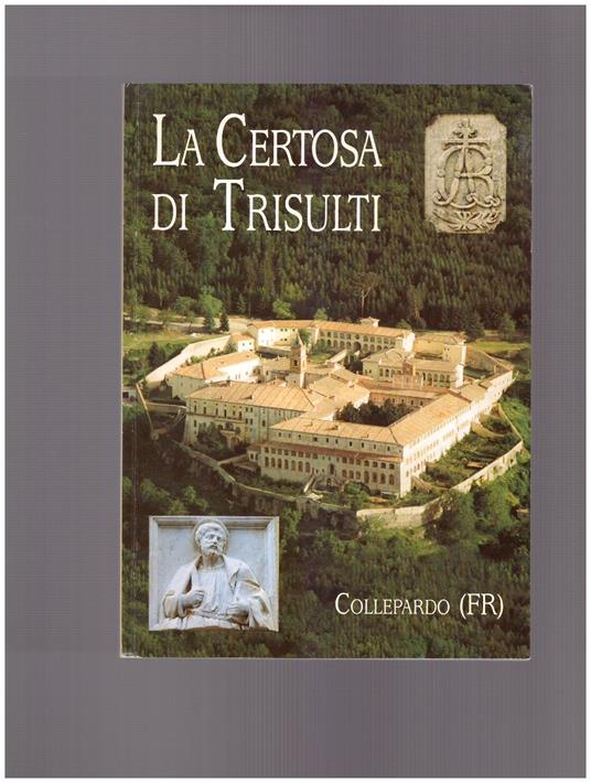 La Certosa di Trisulti - copertina