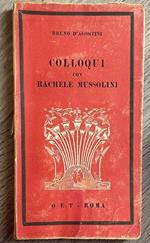Colloqui con Rachele Mussolini
