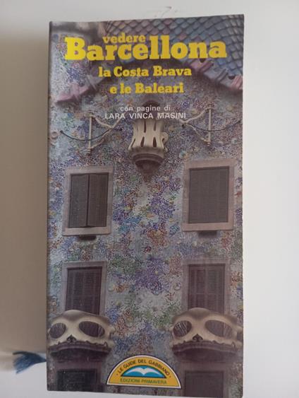 Vedere Barcellona la Costa Brava e Le Baleari - copertina