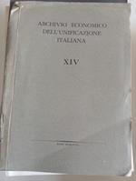 Archivio economico dell'Unificazione italiana XIV Fascicolo 1 serie 1 vol. XIV