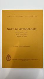 Note di metodologia. Elenco bibliografico. Nota bibliografica. Stesura del testo