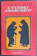 L' ultimo anarchico (Diario di un prete)