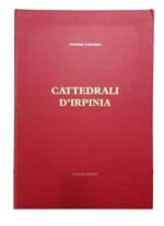 Cattedrali D'Irpinia. Ottaviano D' Antuono