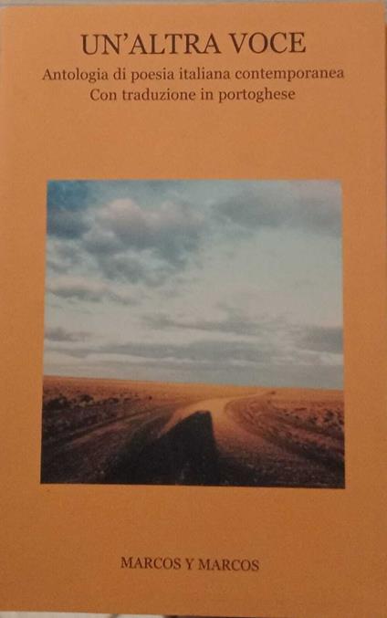 Un' altra voce. Antologia di poesia italiana contemporanea. Con traduzione in portoghese - copertina
