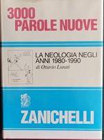 Tremila parole nuove. La neologia negli anni 1980-1990