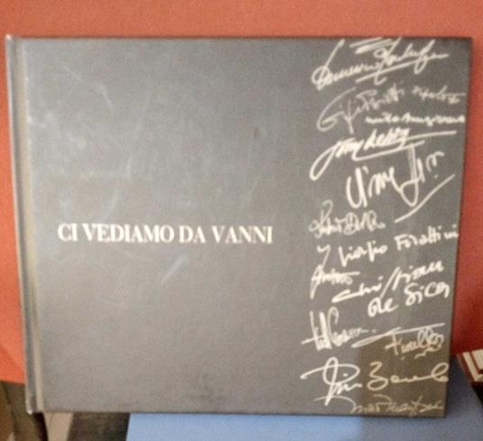Ci vediamo da Vanni - Antonello Sarno - copertina
