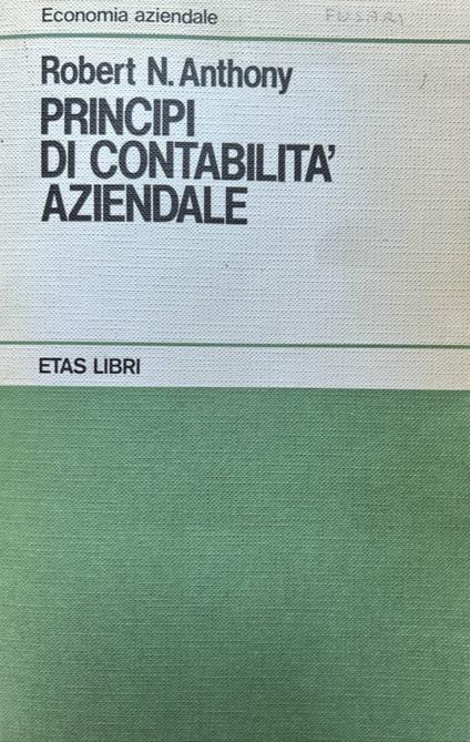 Principi di contabilità aziendale - Robert N. Anthony - copertina