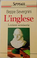 L' inglese. Lezioni semiserie