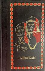 Storie di Mercenari e di Capitani di Ventura. Volume 1