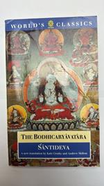 The Bodhicaryavatara: A Guide to the Buddhist Path to Awakening