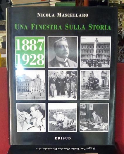 Una finestra sulla storia (1887- 1928) vol. 1° - Nicola Mascellaro - copertina
