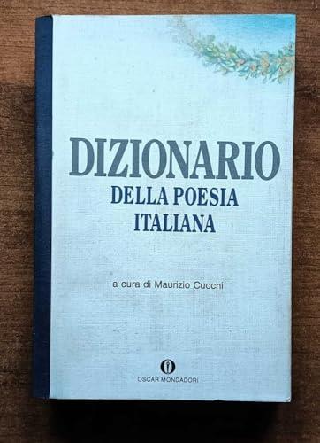 Dizionario della poesia italiana - Maurizio Cucchi - copertina