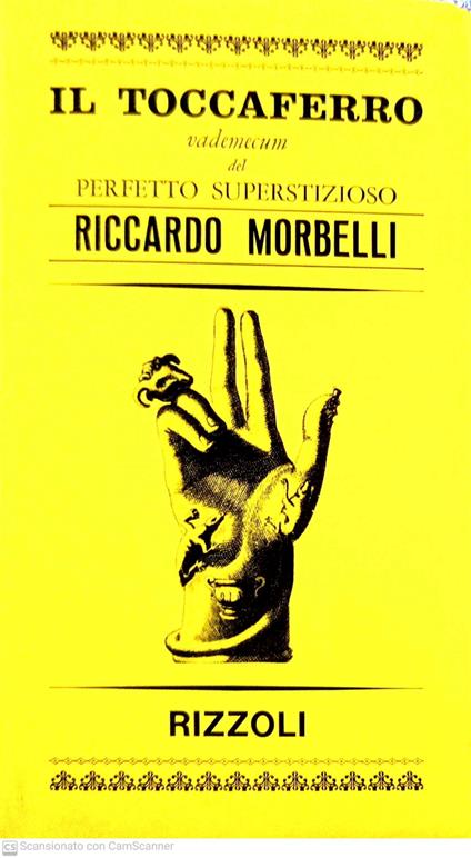 Il Toccaferro vademecum del perfetto superstizioso - Riccardo Morbelli - copertina