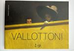 Vallotton: L'expo