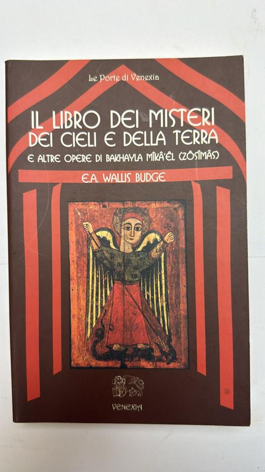 Il libro dei misteri dei cieli e della terra (e altre opere di Bakhayla Mika'el, Zosimas) - Wallis E. A. Budge - copertina