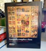Iconografia evangelica a Siena dalle origini al concilio di Trento