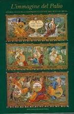 L' immagine Del Palio. Storia E Cultura E Rappresentazione Del Rito Di Siena