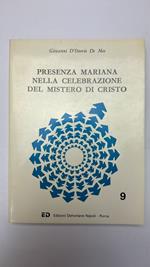 Presenza mariana nella celebrazione del mistero di Cristo