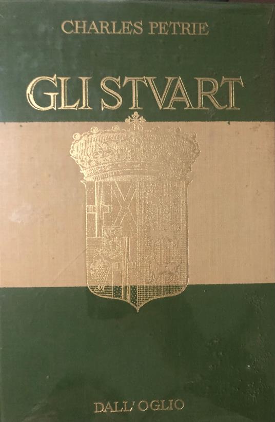 Gli Stuart - Charles Petrie - copertina