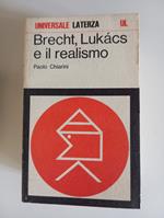 Brecht, Lukacs e il realismo