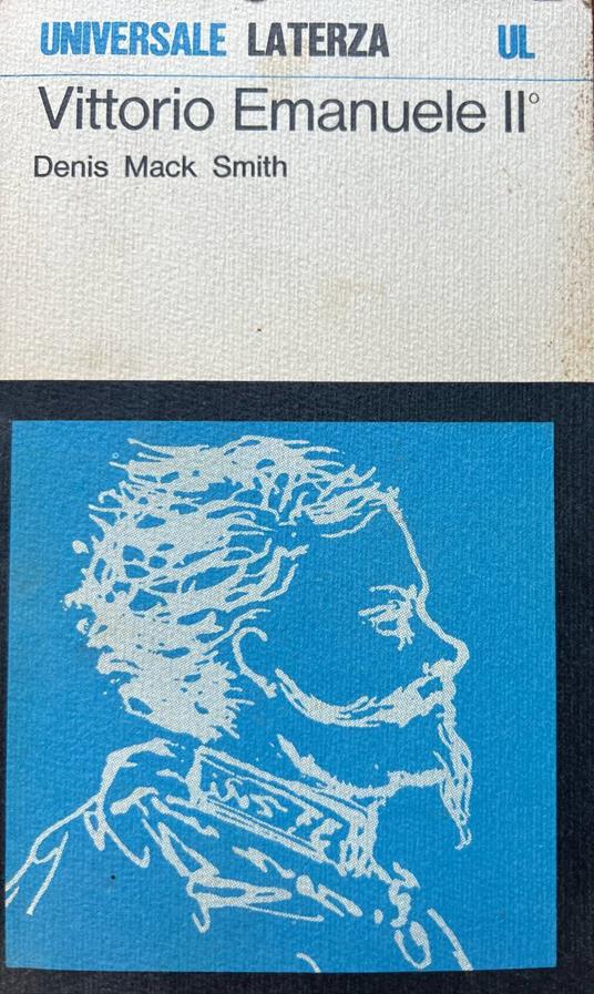 Vittorio Emanuele II - Denis Mack Smith - copertina
