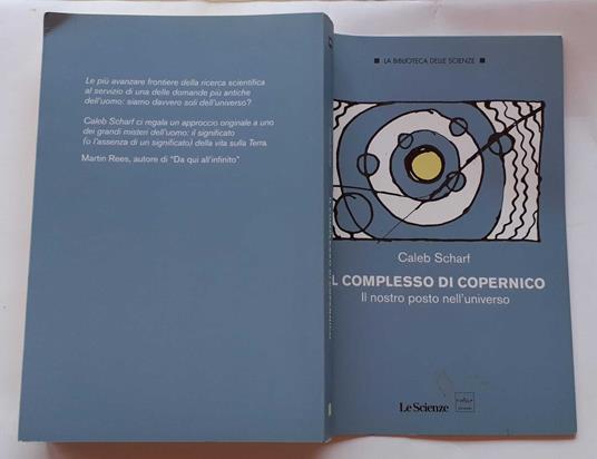 Il complesso di copernico. Il nostro posto nell'universo - copertina