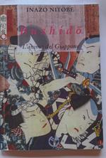 Bushidò. L'anima del Giappone